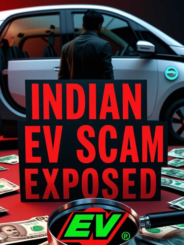 INDIAN EV SCAM EXPOSED: The Hidden Truth Behind India